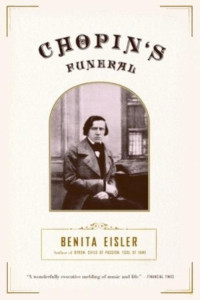 Benita Eisler — Chopin's Funeral