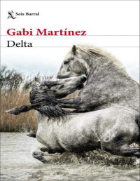 Gabi Martínez — Delta