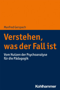 Manfred Gerspach — Verstehen, was der Fall ist