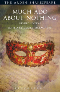 William Shakespeare;Claire McEachern; — Much Ado About Nothing