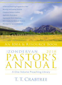 T. T. Crabtree; — The Zondervan 2018 Pastor's Annual