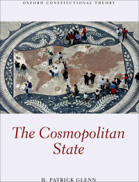 H Patrick Glenn; — The Cosmopolitan State