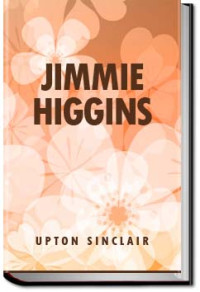 Upton Sinclair — Jimmie Higgins
