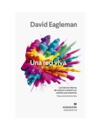 Eagleman, David — Una red viva
