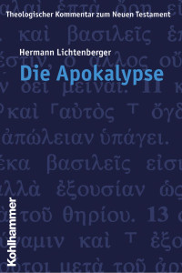 Hermann Lichtenberger — Die Apokalypse