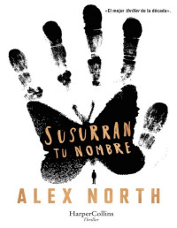 Alex North [North, Alex] — Susurran tu nombre
