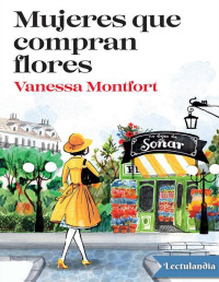 Vanessa Montfort — Mujeres que compran flores