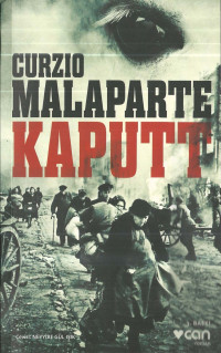 Curzio Malaparte (Translated by Neyyire Gül Işık) — Kaputt