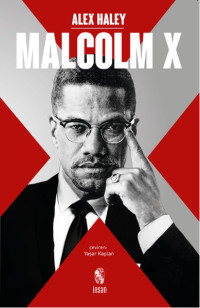 Alex Haley — Malcolm X