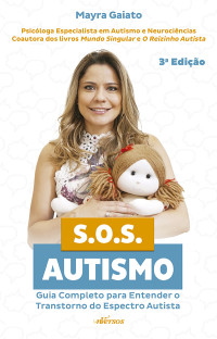 Mayra Gaiato — S.O.S. Autismo