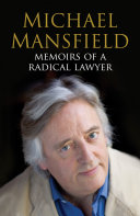 Michael Mansfield — Memoirs of a Radical Lawyer