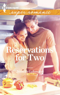 Jennifer Lohmann — Reservations for Two