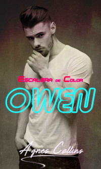 Agnes Collins — Escalera de color: Owen