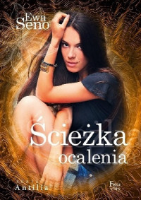 Ewa Seno — Ścieżka Ocalenia