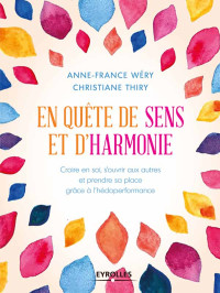 Wéry Anne-France, Thiry Christiane — En quête de sens et d'harmonie