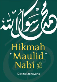 Dimitri Mahayana — Hikmah Maulid Nabi SAW