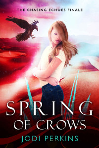 Jodi Perkins — Spring of Crows