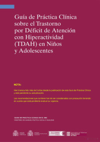 Ministerio de Sanidad de España — 51 GPC TDAH (Trastorno por Déficit de Atención e Hiperactividad) en niños y adolescentes