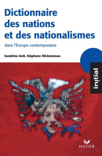 Sandrine_Kott — Dictionnaire_des_nations_et_des_nationalismes
