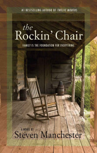 Steven Manchester — The Rockin' Chair