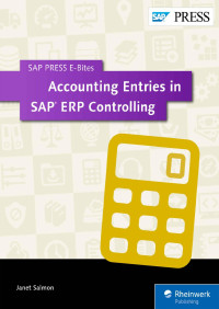 Janet Salmon — Accounting Entries in SAP ERP Controlling (SAP PRESS E-Bites Book 5)