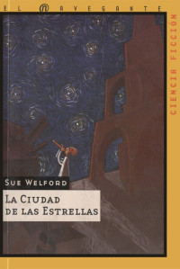 Sue Welford — La Ciudad de las Estrellas