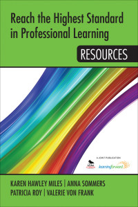 Karen Hawley Miles;Anna Sommers;Patricia Roy;Valerie von Frank; & Anna Sommers & Patricia Roy & Valerie von Frank — Reach the Highest Standard in Professional Learning