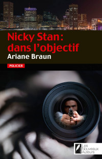 Ariane Braun — Nicky Stan : dans l'objectif