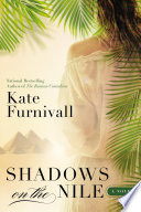 Kate Furnivall — Shadows on the Nile