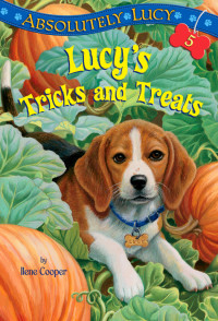 Cooper, Ilene — Lucy's Tricks and Treats