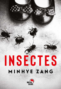 Min-hye Zang — Insectes