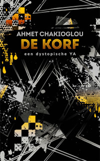 Ahmet Chakioglou — De korf