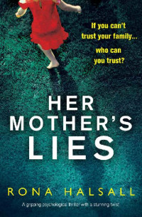 Rona Halsall — Her Mother's Lies