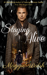 Maggie Walsh — Staying Alive