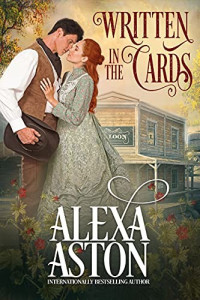 Alexa Aston — Written in the Cards (Sagebrush Brides book 2)