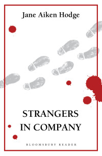 Jane Aiken Hodge — Strangers in Company