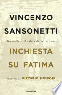 Vincenzo Sansonetti — Inchiesta su Fatima