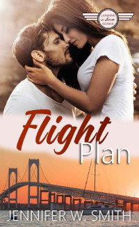 Jennifer W. Smith — Flight Plan: Small-Town Romance