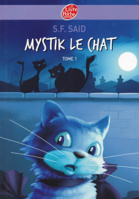 S. F. Said [Said, S. F.] — Mystik le chat