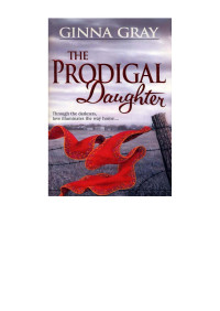 - — THE PRODIGAL DAUGHTER