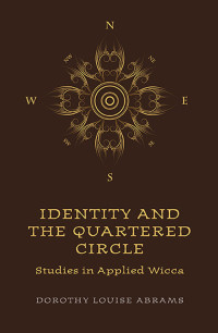 Dorothy Louise Abrams — Identity and the Quartered Circle