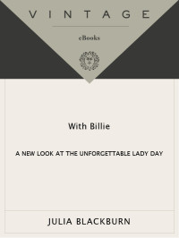 Blackburn, Julia — With Billie · A New Look at the Unforgettable Lady Day