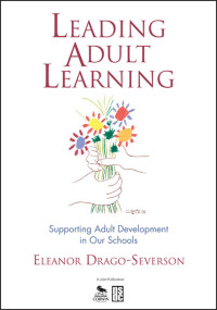 Eleanor Drago-Severson — Leading Adult Learning