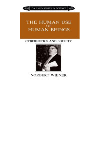 Norbert Wiener — The Human Use of Human Beings