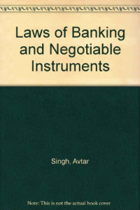 Avtar Singh — Laws of Banking and Negotiable Instruments