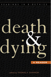 Shannon, Thomas A. — Death and Dying