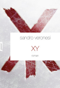 Sandro Veronesi [Veronesi, Sandro] — XY