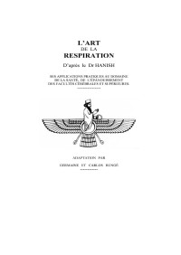 Docteur HANISH — L'art de la respiration (French Edition)