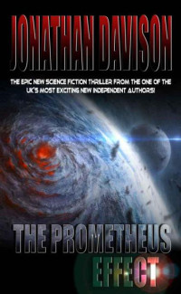 Jonathan Davison — The Prometheus Effect