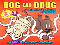 Brian Anderson [Anderson, Brian] — Dog eat Doug Volume 1: The First Comic Strip Collection in Full Color